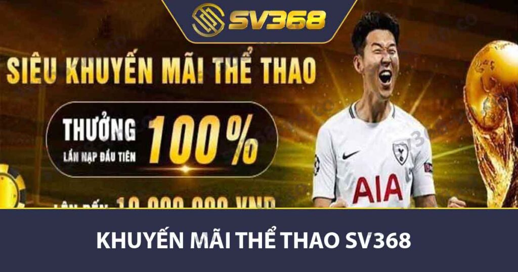 Khuyến mãi thể thao SV368